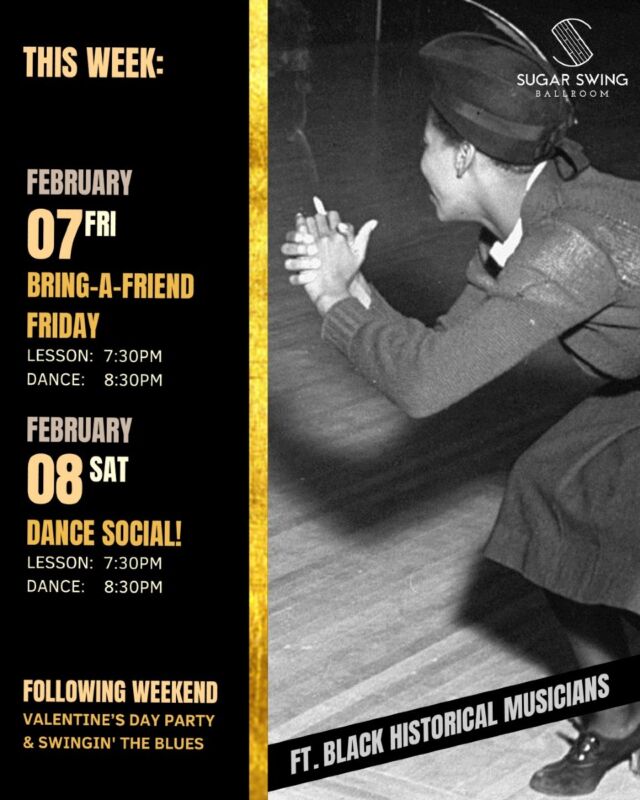 ✨ Upcoming Social Dances ✨

February is here, and we’re continuing to celebrate Black History Month! 🎷 Our DJ’d sets this month are spotlighting historically prominent Black jazz musicians whose contributions continue to inspire dancers and musicians alike. 🙌🏼

This Friday, get 40% off your admissions if you bring a friend! Discount applies to both of you (or everyone you bring!) Saturday, we have our quintessential dance social, so don't miss out the chance to dance to some great tunes.

Whether you're new to swing or a regular on the floor, our socials are open to everyone. Come solo or with friends—you’ll find a warm and welcoming space to dance, connect, and celebrate jazz together. And as always, our drop-in lessons are beginner-friendly! See you there!