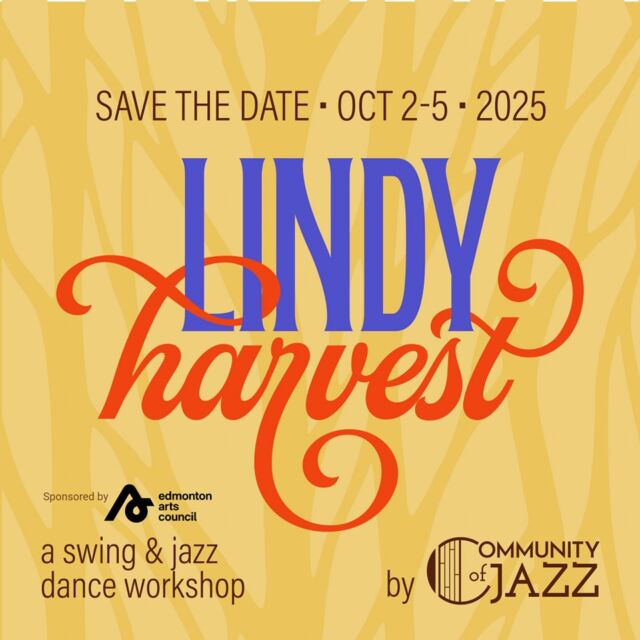 Are you ready for this? 

Lindy Harvest 2025 is coming your way! Save the dates for October 2-5, 2025, because we are also celebrating Sugar Swing's 20th anniversary. We are looking forward to hosting an even BIGGER party this year!

Stay tuned for upcoming announcements!

We thank the Edmonton Arts Council for sponsoring this event.