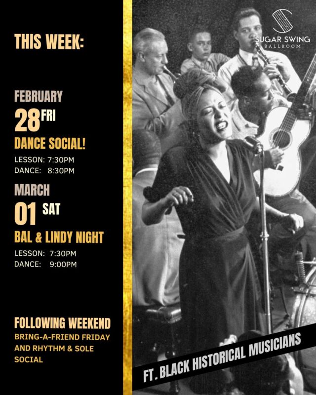 ✨Upcoming Social Dances ✨

Join us this Friday for our last Dance Social of Black History Month! 🎊 We will spotlight historically prominent Black jazz musicians whose contributions continue to inspire dancers and musicians alike. Our beginner-friendly drop-in lesson starts at 7:30 pm and will turn into a social dance at 8:30 pm! 

If you're into Balboa or just want to give it a try, Saturday's your night. Start with a Lindy Hop drop-in at 7:30 pm, then jump into a Balboa drop-in at 8:15 pm. And the tunes? They're set just right for both styles, keeping the night groovy for all to enjoy.

Sugar Swing is a great place to make new friends, and we encourage people to come alone or in company 🕺💃 As usual, all skill levels are welcome!